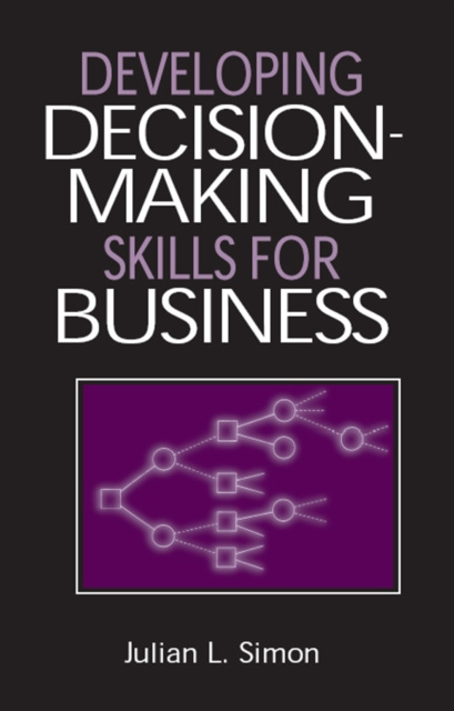 E-book Developing Decision-Making Skills for Business Julian Lincoln Simon