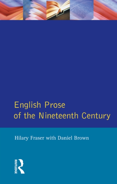 E-kniha English Prose of the Nineteenth Century Hilary Fraser