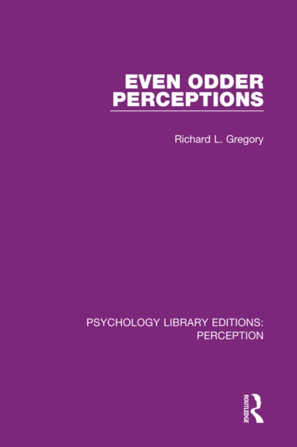 E-knjiga Even Odder Perceptions Richard L. Gregory