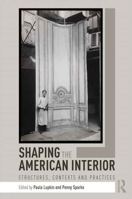 E-kniha Shaping the American Interior Paula Lupkin