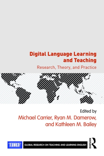E-kniha Digital Language Learning and Teaching Michael Carrier