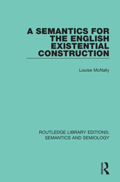 E-knjiga Semantics for the English Existential Construction Louise McNally