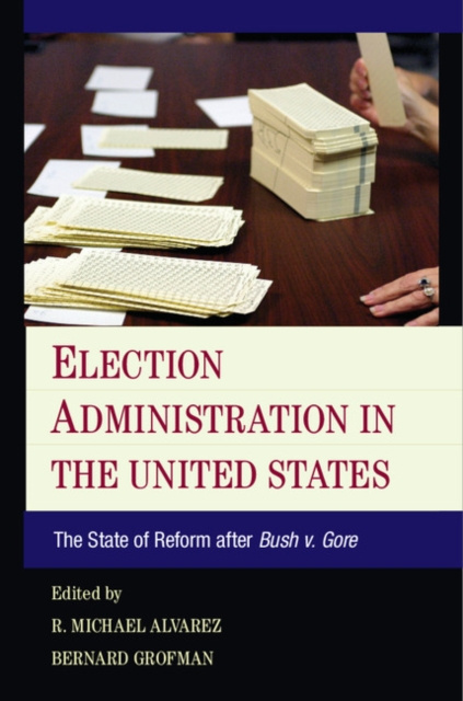 E-Book Election Administration in the United States R. Michael Alvarez