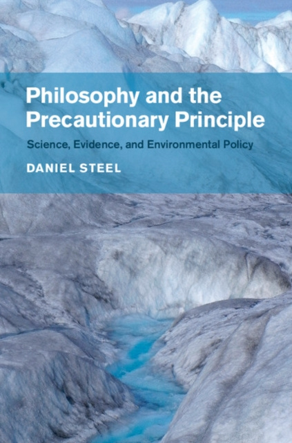 E-kniha Philosophy and the Precautionary Principle Daniel Steel