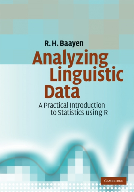 E-knjiga Analyzing Linguistic Data R. H. Baayen