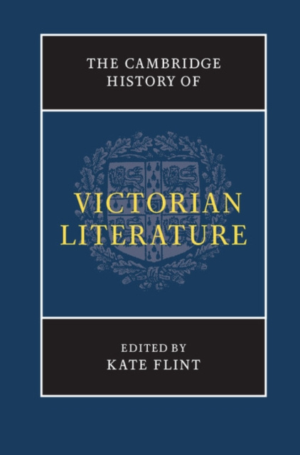 E-kniha Cambridge History of Victorian Literature Kate Flint