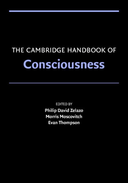 E-kniha Cambridge Handbook of Consciousness Philip David Zelazo