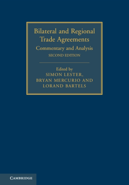 E-knjiga Bilateral and Regional Trade Agreements: Volume 1 Simon Lester