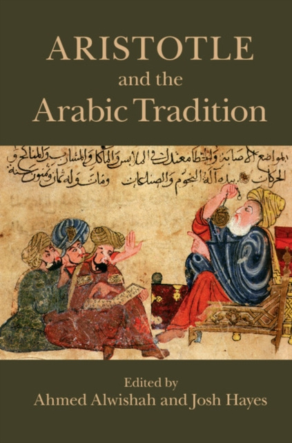 E-kniha Aristotle and the Arabic Tradition Ahmed Alwishah