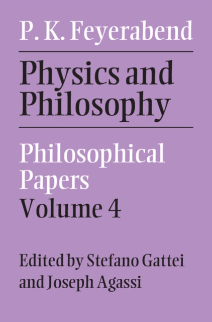 E-kniha Physics and Philosophy: Volume 4 Paul K. Feyerabend