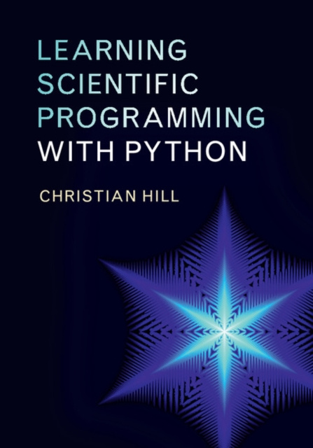 E-knjiga Learning Scientific Programming with Python Christian Hill