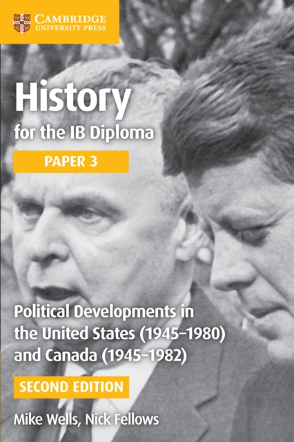 E-Book Political Developments in the United States (1945-1980) and Canada (1945-1982) Digital Edition Nick Fellows