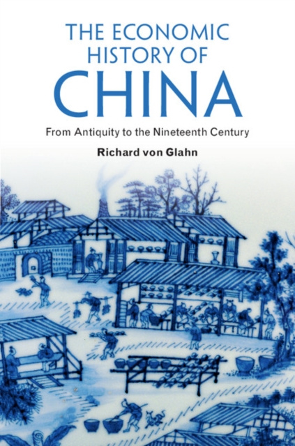 E-kniha Economic History of China Richard von Glahn