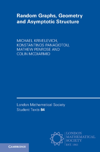 E-book Random Graphs, Geometry and Asymptotic Structure Michael Krivelevich