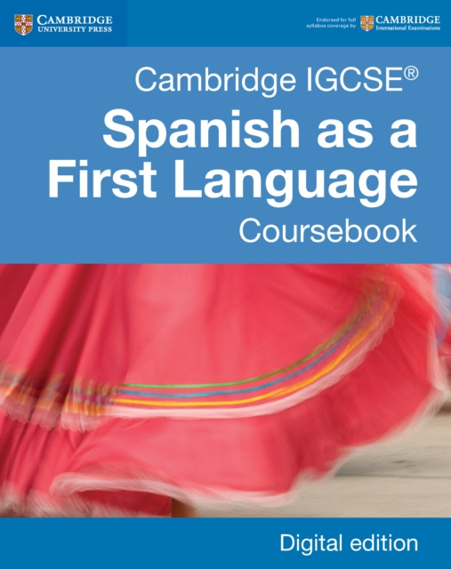 E-book Cambridge IGCSE(R) Spanish as a First Language Coursebook Digital Edition Jacobo Priegue Patino