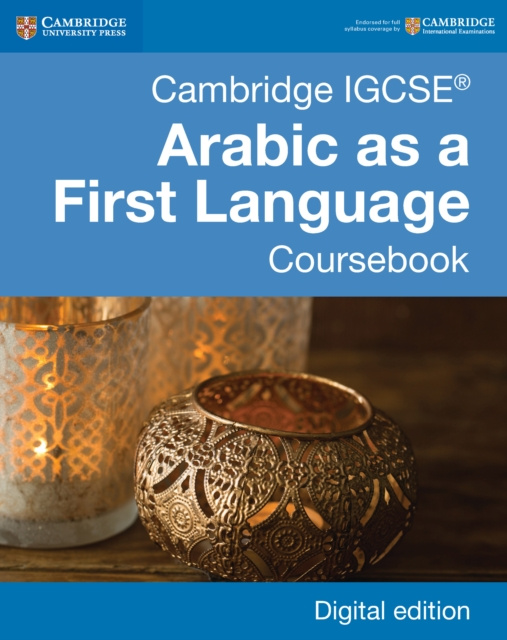 E-book Cambridge IGCSE(TM) Arabic as a First Language Coursebook Digital Edition Luma Abdul Hameed