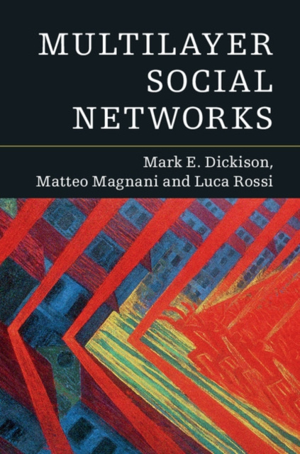 E-knjiga Multilayer Social Networks Mark E. Dickison
