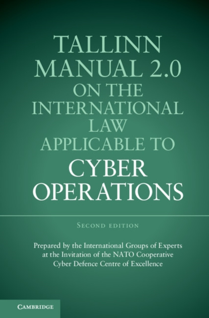 E-book Tallinn Manual 2.0 on the International Law Applicable to Cyber Operations Michael N. Schmitt