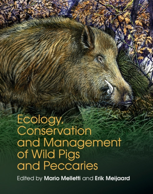 E-kniha Ecology, Conservation and Management of Wild Pigs and Peccaries Mario Melletti
