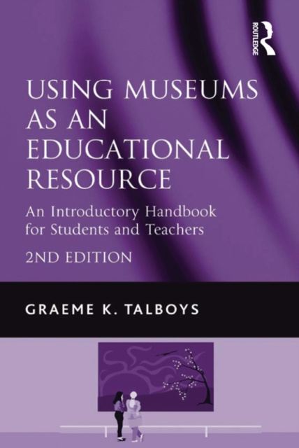E-knjiga Using Museums as an Educational Resource Graeme K. Talboys