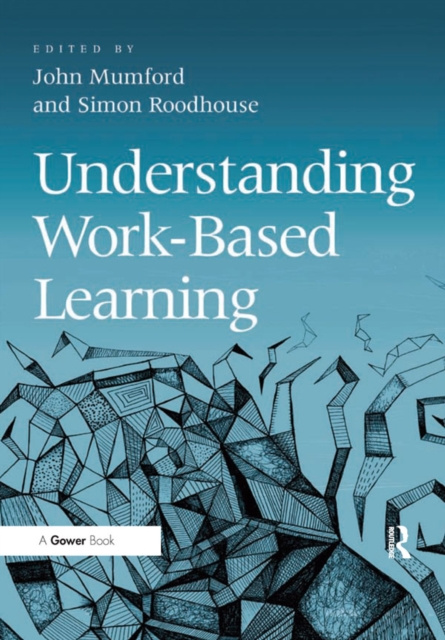E-knjiga Understanding Work-Based Learning John Mumford