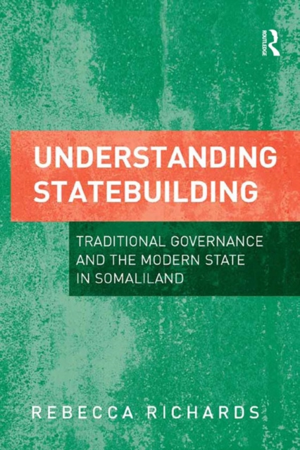 E-knjiga Understanding Statebuilding Rebecca Richards