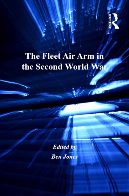 E-kniha Fleet Air Arm in the Second World War Ben Jones