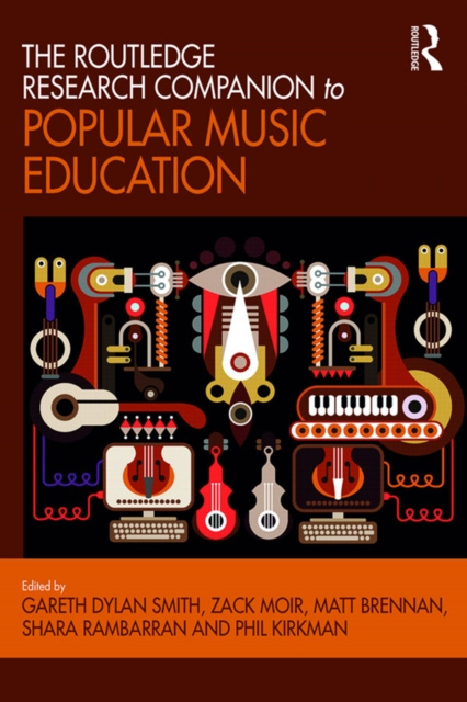 E-kniha Routledge Research Companion to Popular Music Education Gareth Dylan Smith