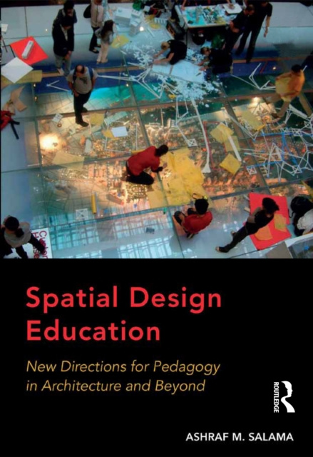 E-knjiga Spatial Design Education Ashraf M. Salama