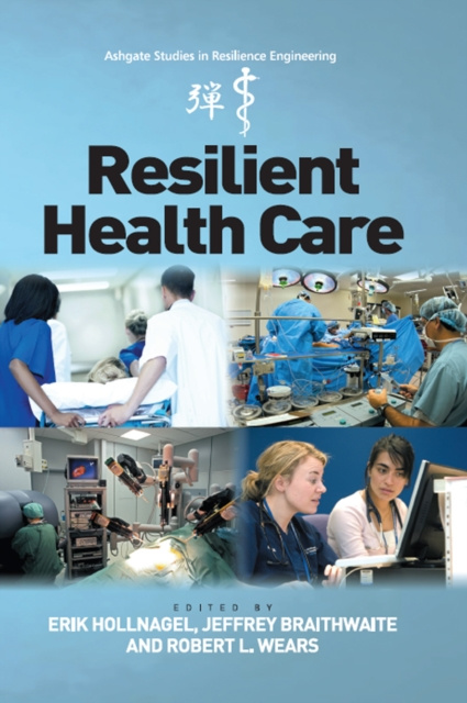 E-book Resilient Health Care Erik Hollnagel