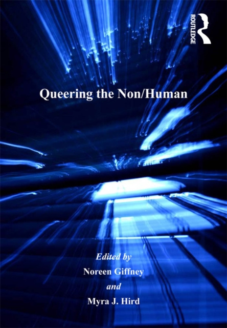 E-Book Queering the Non/Human Myra J. Hird