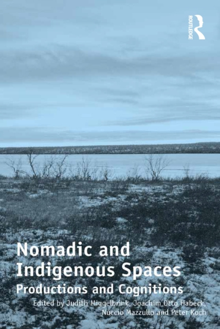 E-book Nomadic and Indigenous Spaces Judith Miggelbrink