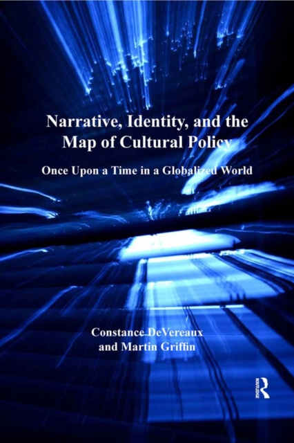 E-kniha Narrative, Identity, and the Map of Cultural Policy Constance DeVereaux