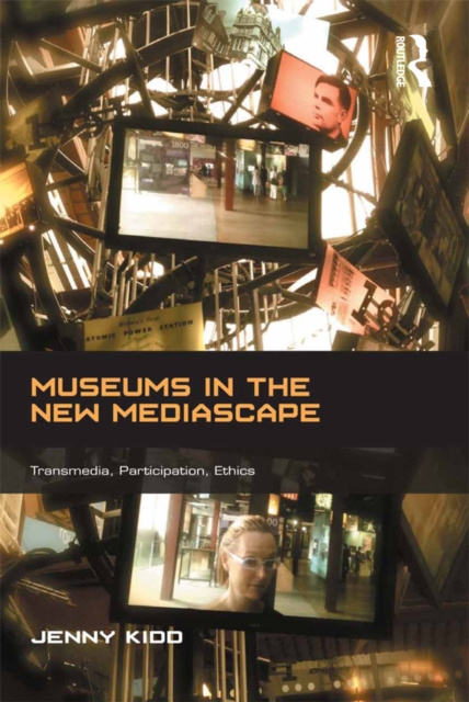 E-book Museums in the New Mediascape Jenny Kidd