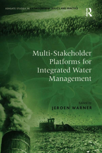E-book Multi-Stakeholder Platforms for Integrated Water Management Jeroen Warner