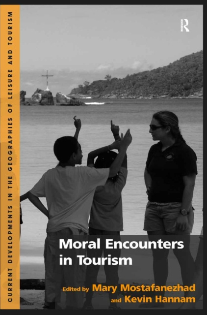 E-Book Moral Encounters in Tourism Mary Mostafanezhad