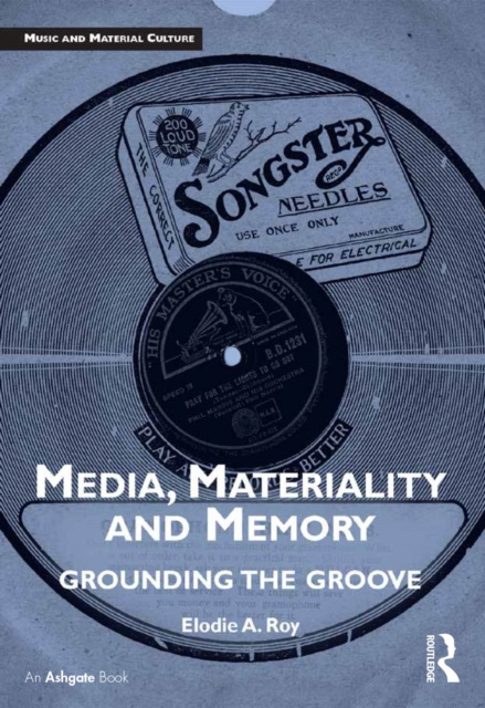 E-knjiga Media, Materiality and Memory Elodie A. Roy