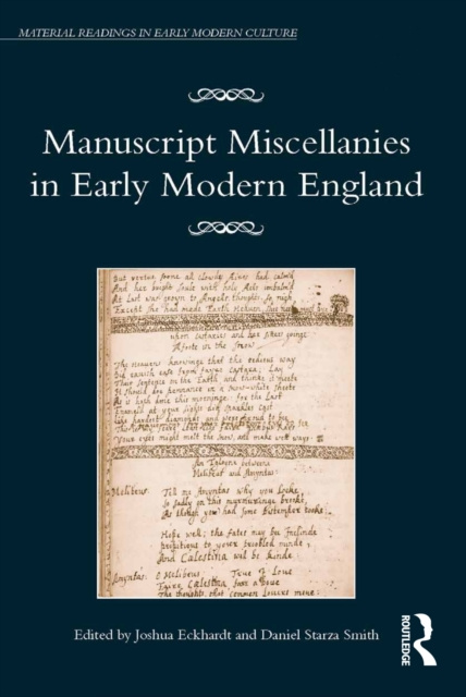 E-kniha Manuscript Miscellanies in Early Modern England Joshua Eckhardt