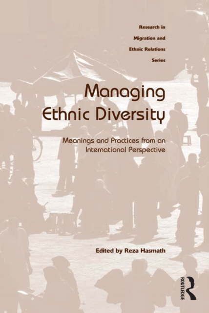 ebook Managing Ethnic Diversity Reza Hasmath