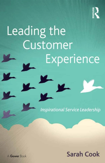 E-kniha Leading the Customer Experience Sarah Cook