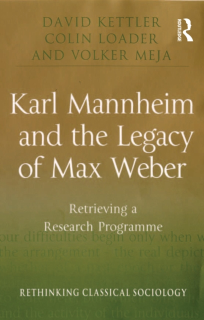 E-kniha Karl Mannheim and the Legacy of Max Weber David Kettler