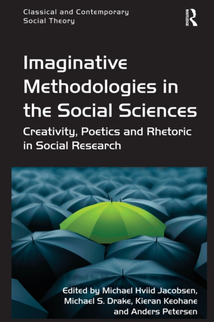 E-kniha Imaginative Methodologies in the Social Sciences Michael Hviid Jacobsen