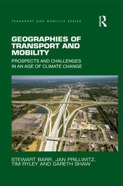 E-kniha Geographies of Transport and Mobility Stewart Barr