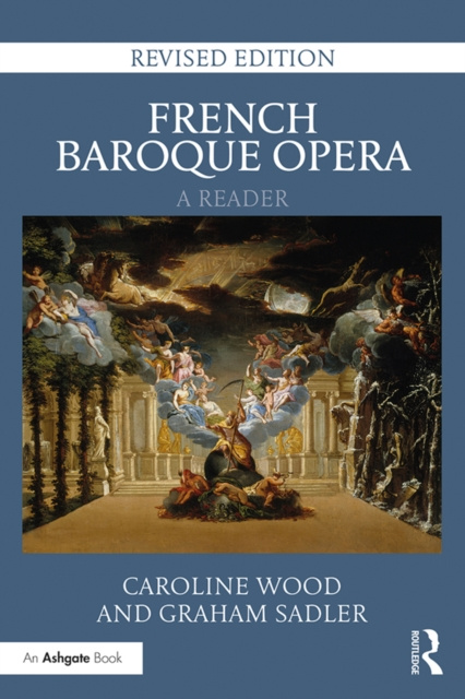 E-book French Baroque Opera: A Reader Caroline Wood