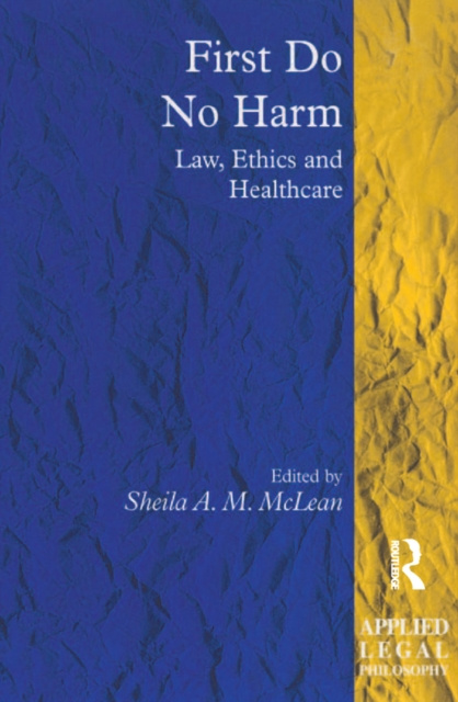 E-knjiga First Do No Harm Sheila A. M. McLean