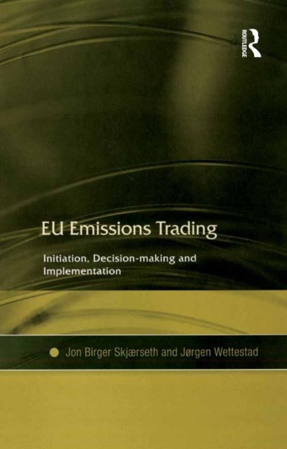 E-kniha EU Emissions Trading Jon Birger Skjaerseth