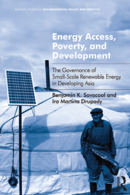 E-book Energy Access, Poverty, and Development Benjamin K. Sovacool