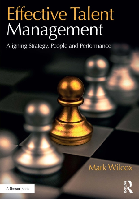 E-book Effective Talent Management Mark Wilcox
