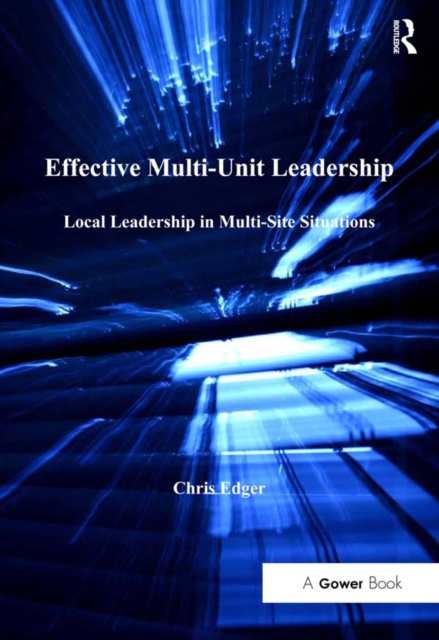 E-knjiga Effective Multi-Unit Leadership Chris Edger