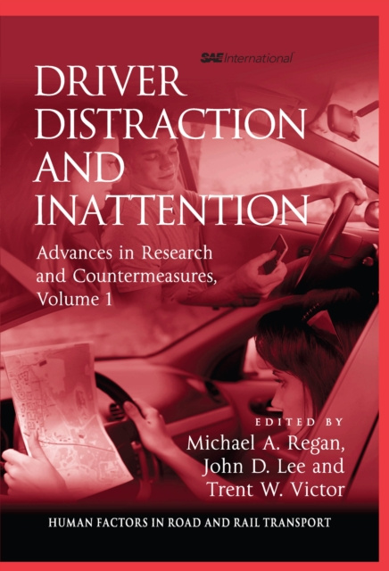 E-book Driver Distraction and Inattention John D. Lee